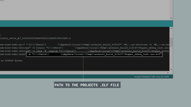 The .elf file path in Arduino IDE